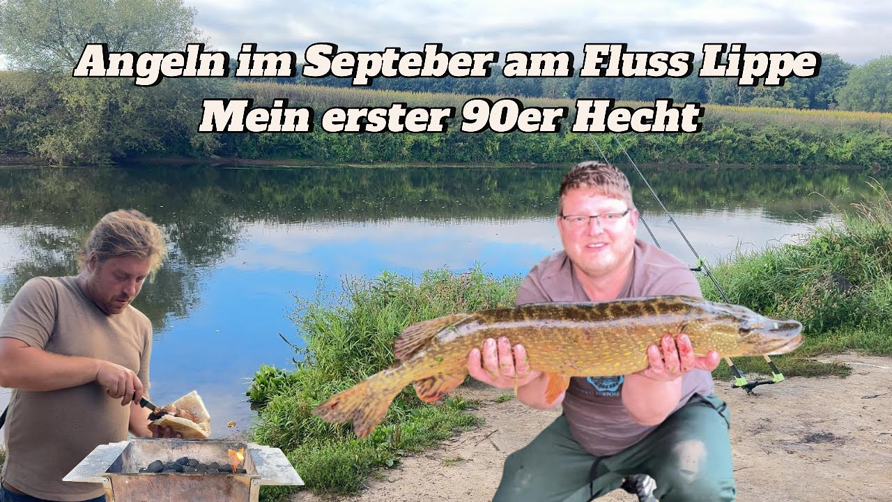 Angeln im September am Fluss Lippe . Mein erster 90er Hecht . Sebastian und seine Kochkünste .