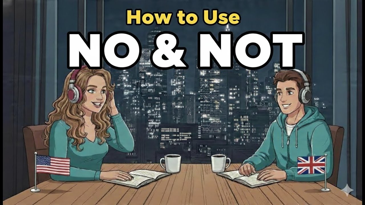 How to Use NO vs NOT in English (What’s the Difference?) | Learn English with Real Conversations