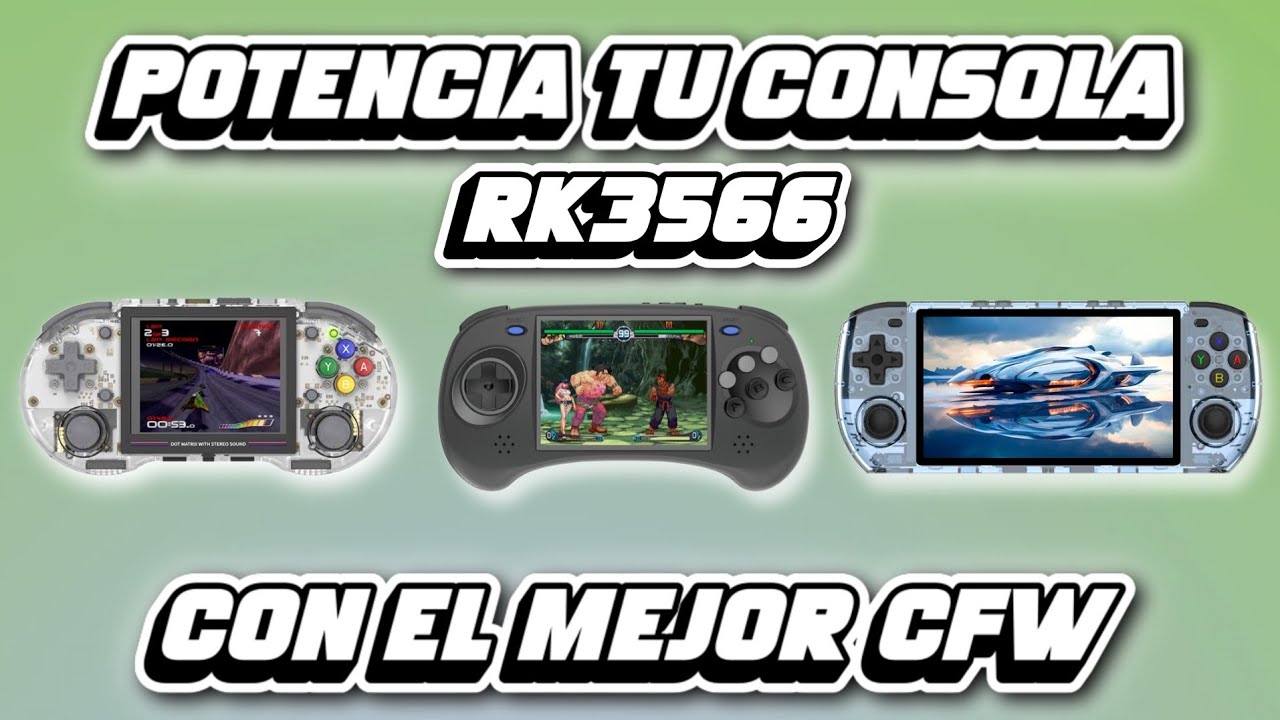 El mejor SISTEMA CFW para tu CONSOLA RETRO. POTENCIA tu ANBERNIC y POWKIDDY CON RK3566 RG353PS ARC S