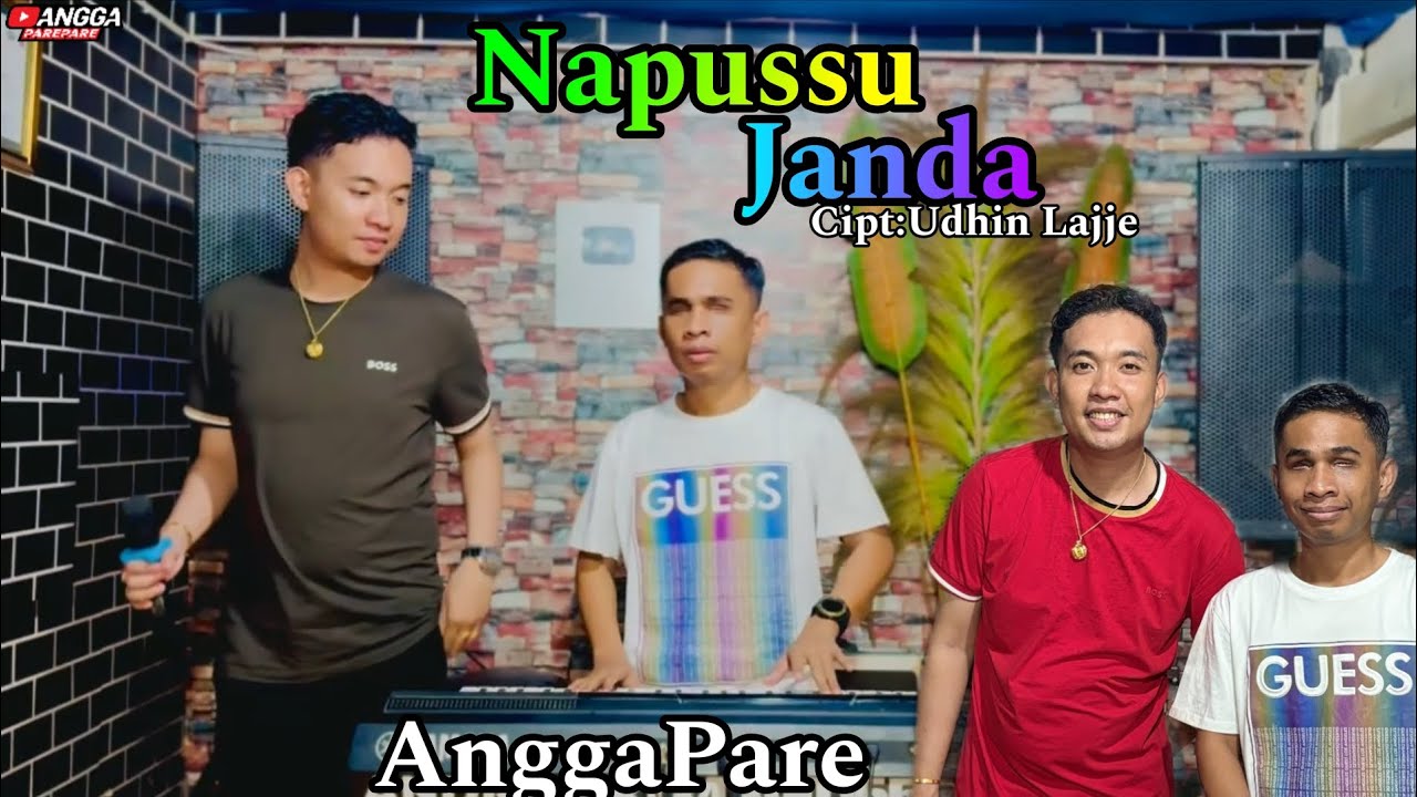 Lagu Bugis NAPPUSSU JANDA - Cipt.Udhin Lajje || Versi Angga Pare & Andri Khan 