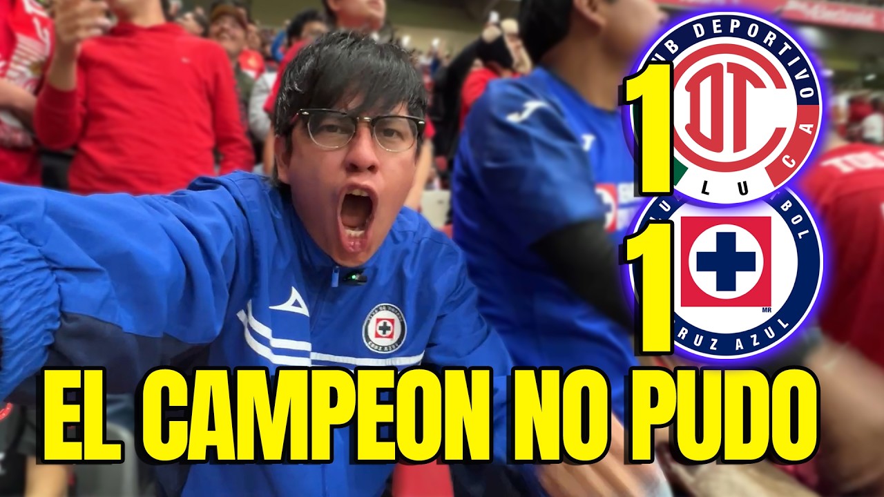 ¡NO PUDO EL BICAMPEON! Reaccion Toluca 1-1 Cruz Azul JORNADA 5 Liga Mx DESDE EL ESTADIO