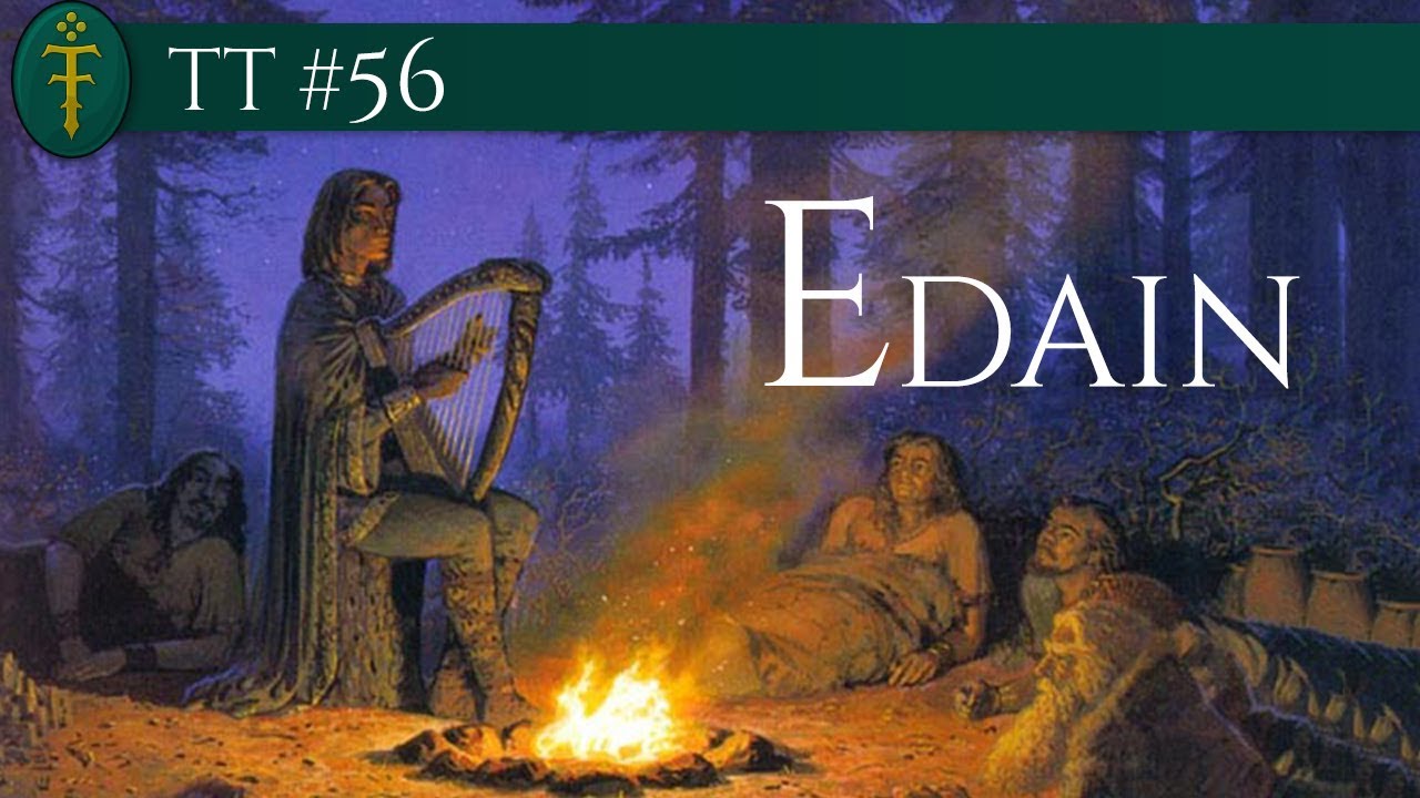 Edain, As 3 Casas dos Homens da Primeira Era | TT 56 [Eng Subs]