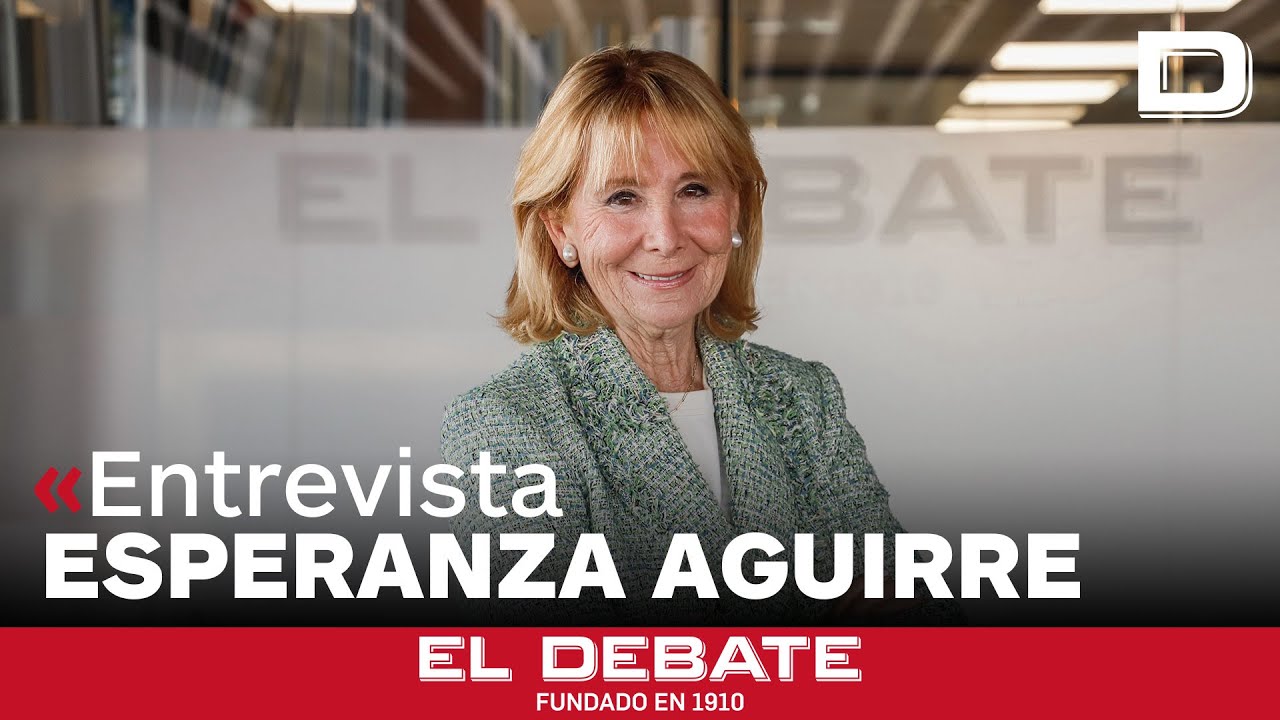 Entrevista a Esperanza Aguirre: «Sánchez quiere enfrentarnos, que volvamos al guerracivilismo»