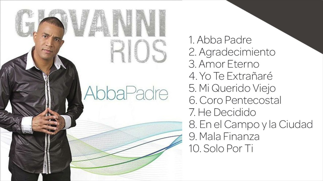 Abba Padre - Giovanni Rios (Disco Completo)