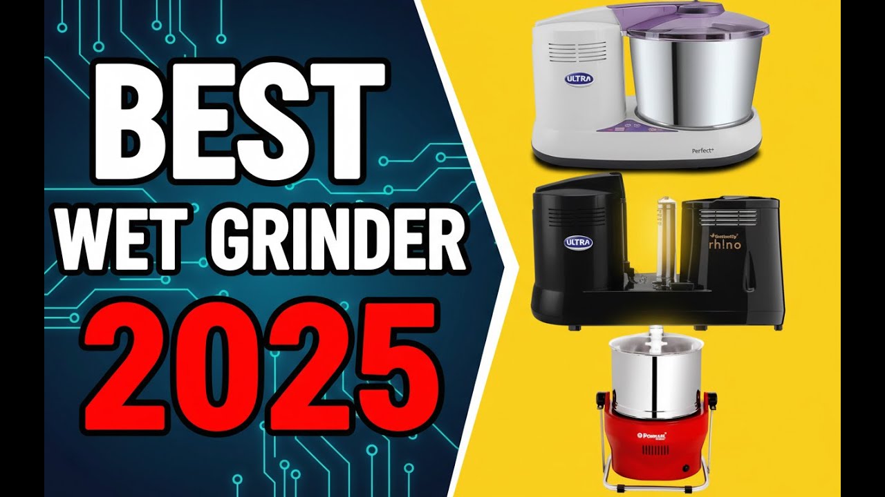 ✅10 Best Wet Grinder In India 2025 | Best wet grinder for Dosa