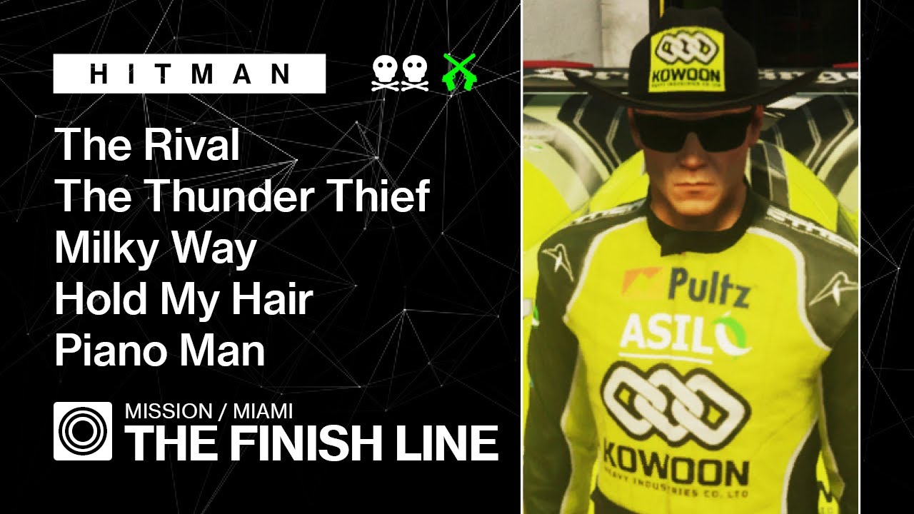 HITMAN | Miami | The Finish Line — The Rival, The Thunder Thief, Milky Way, Hold My Hair,Piano Man