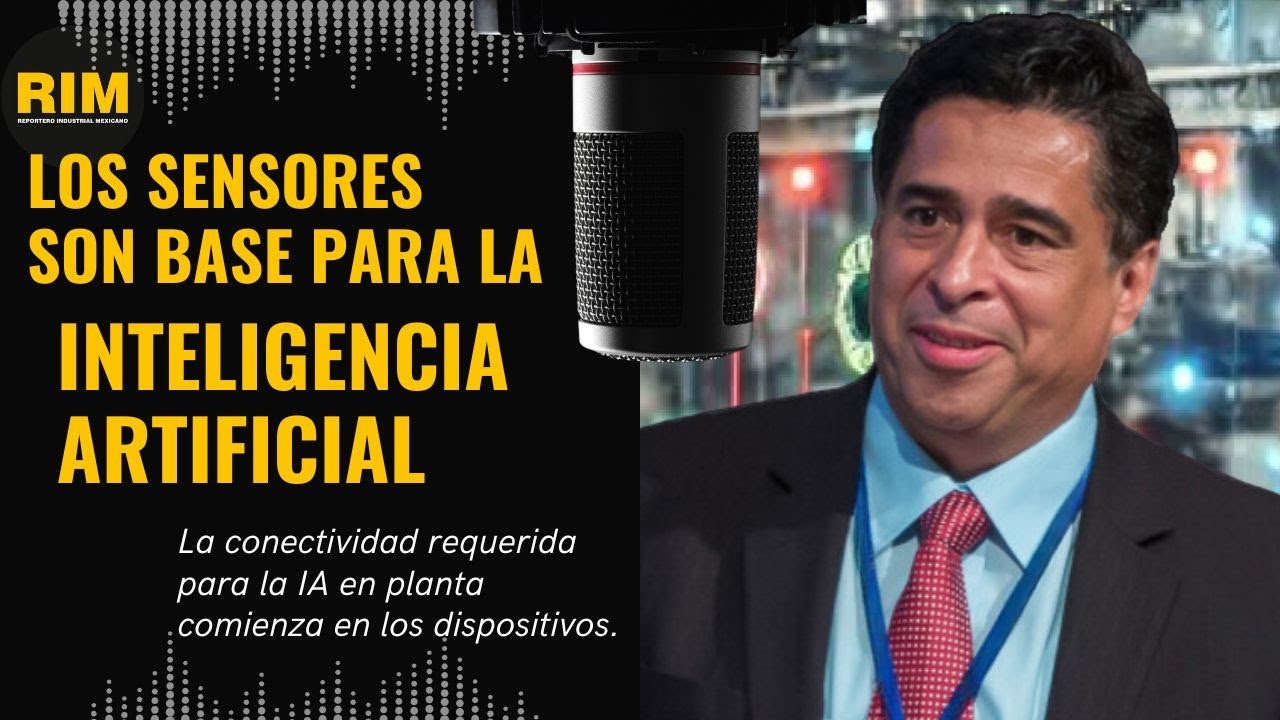 Los sensores son base para la inteligencia artificial