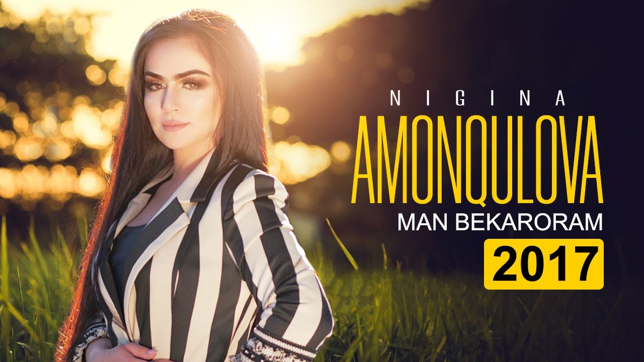 Nigina Amonkulova - Man Bekaroram