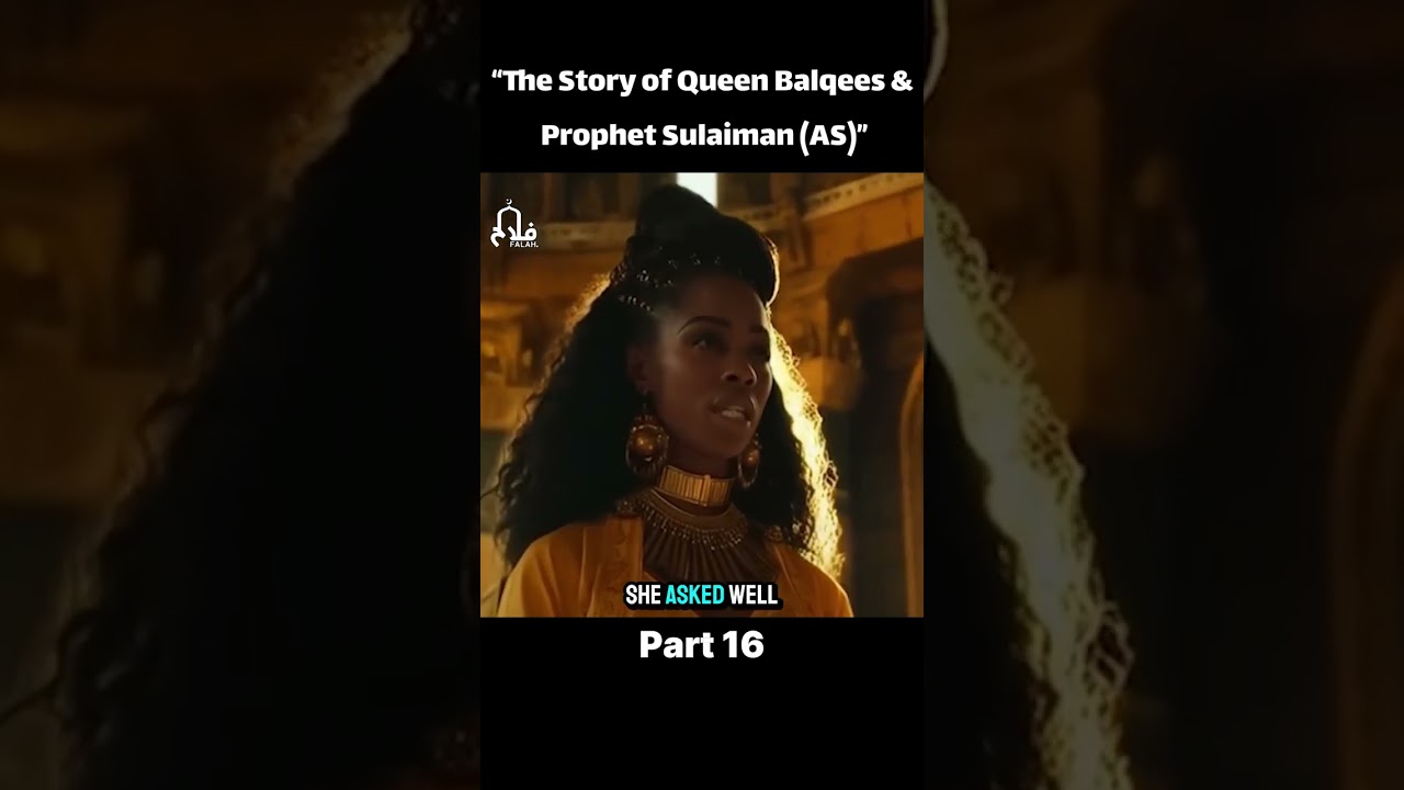 Reaction of Malika-e-Bilqees’ Commander to Hazrat Sulaiman (A.S)’s Powerful Message