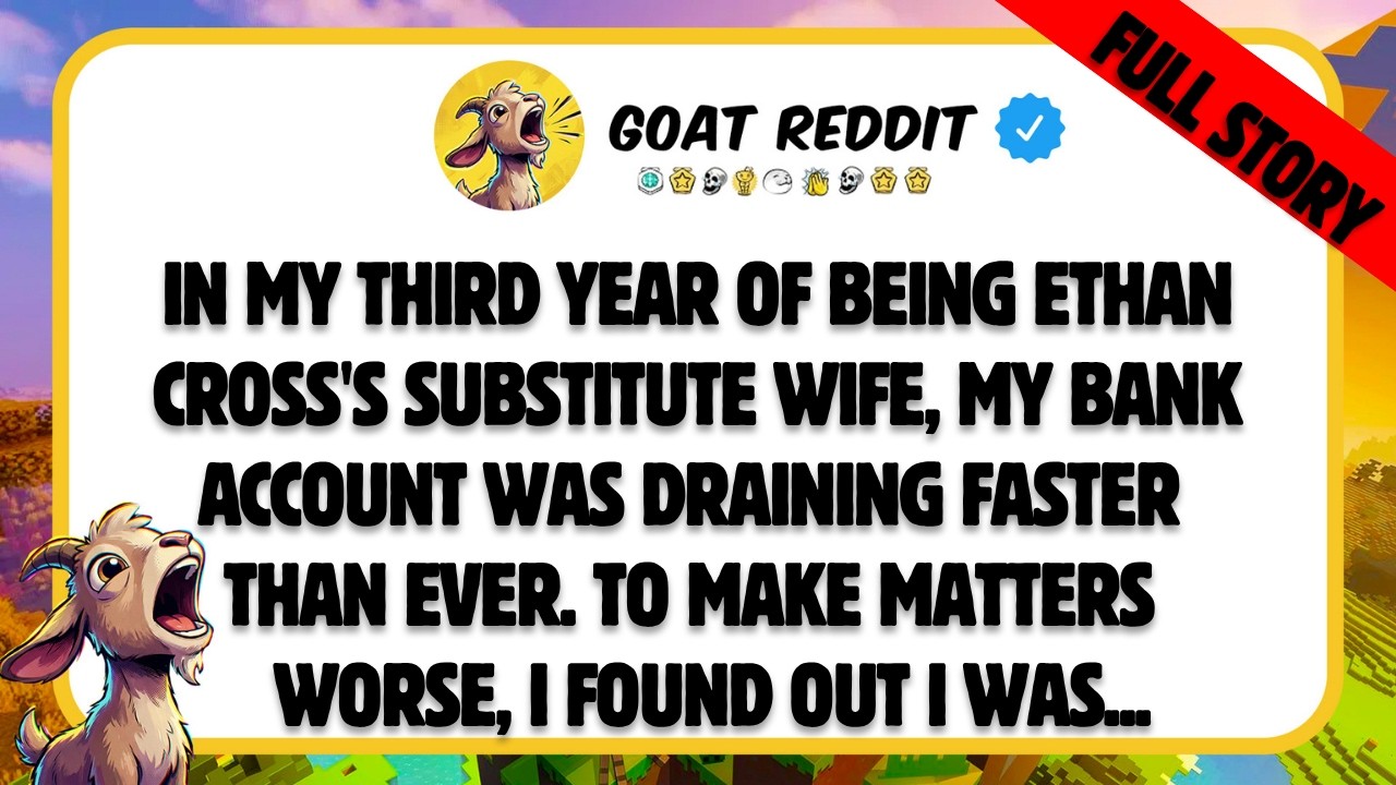 In my third year of being Ethan Cross's substitute wife, my bank account was draining faster than...