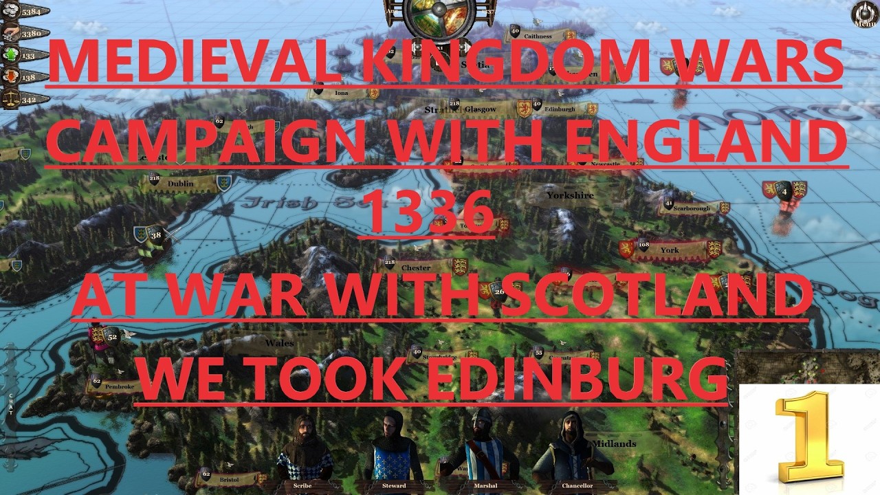 Medieval Kingdom Wars - Campaign With England - 1336 - At War With Scotland France And More - Part 1