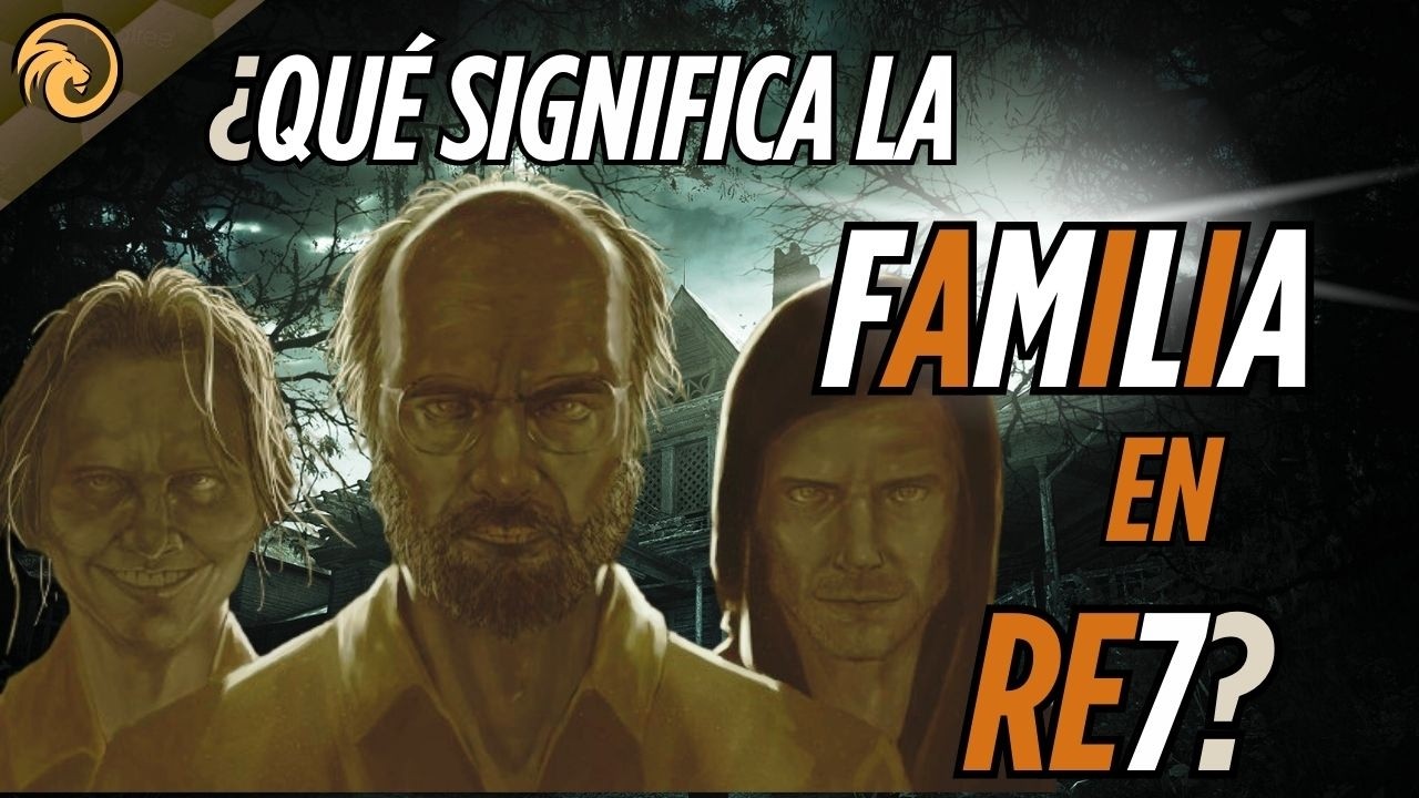 ¿Por qué la FAMILIA lo define todo en Resident Evil 7? | REnfocando el gameplay