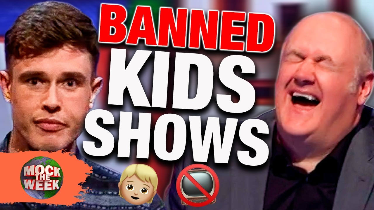 BANNED Kids Shows! 'Scenes We'd Like To See' | Mock The Week