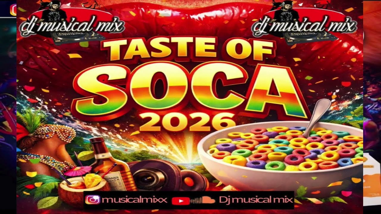 Dj Musical Mix | Taste of Soca 2026