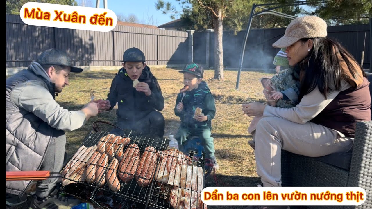 Cuối Tuần Cả Nhà Dẩn Nhau Lên Vườn Nướng Thịt/ Gia Đình Việt Ukraine