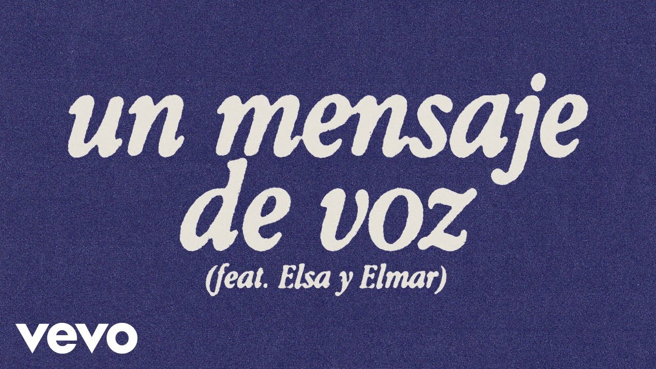 Jaze, Elsa y Elmar - un mensaje de voz (feat. Elsa y Elmar) (Video Lyric)