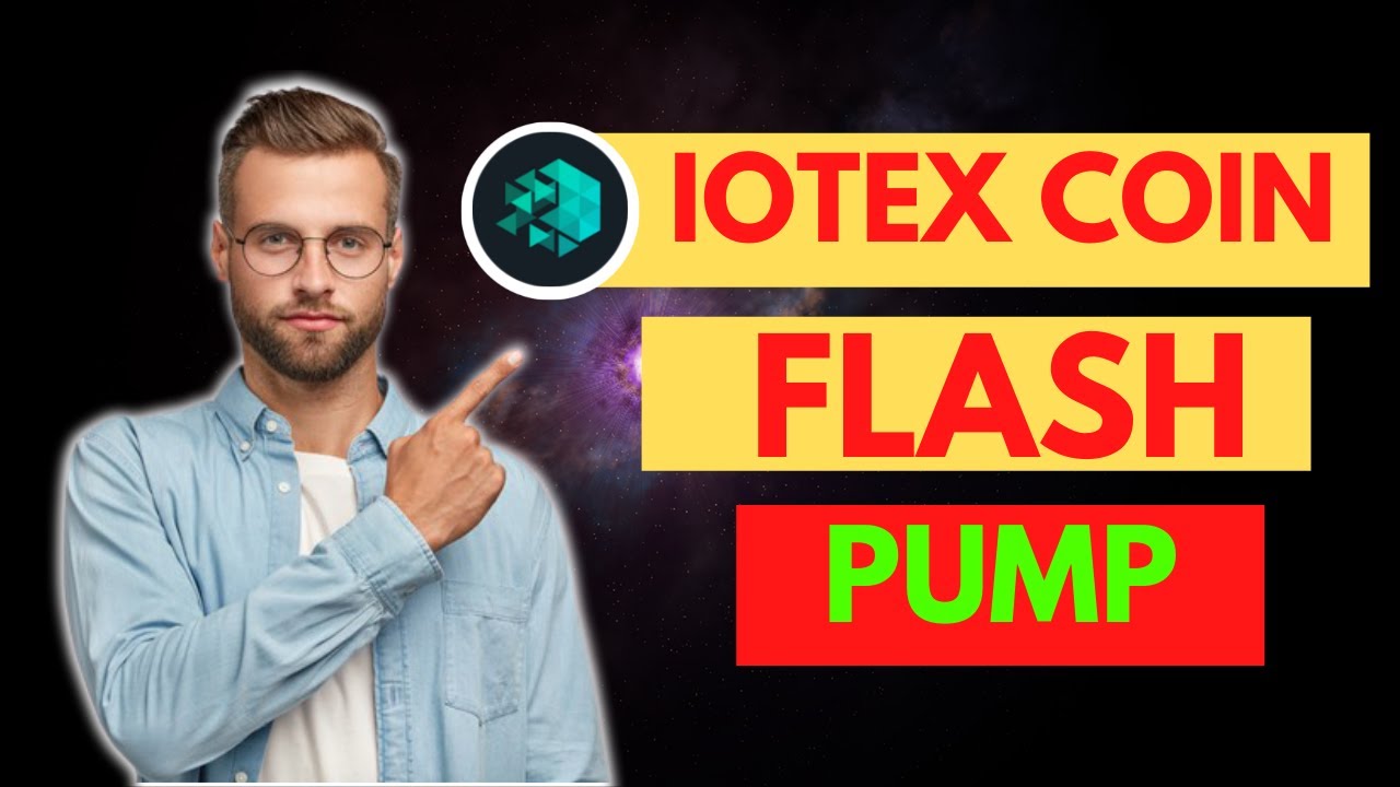IoTeX A HUGE FLASH PUMP IS COMING ?? - IOTX Price Prediction - What is IoTeX Coin?
