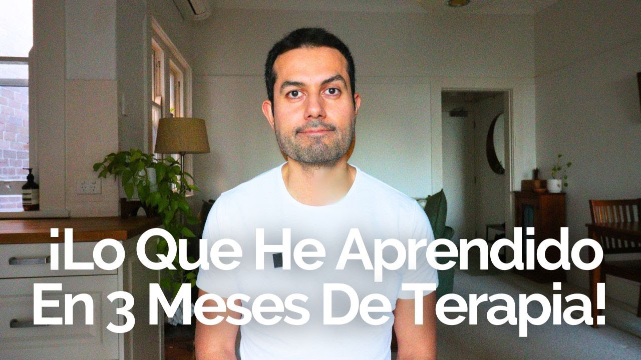 Lo Que He Aprendido En 3 Meses De Terapia (y por qué me alejé de YouTube)