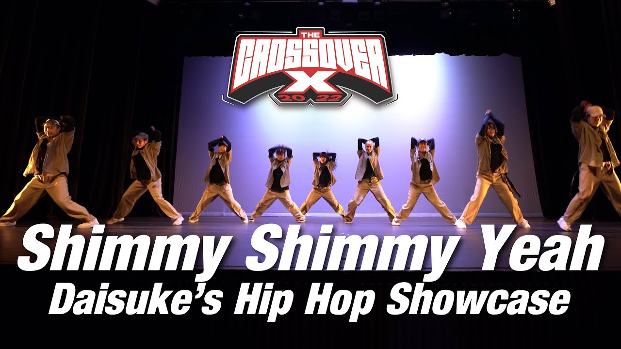 13. Shimmy Shimmy Yeah | Daisuke's Hip Hop | The Crossover X | XOX
