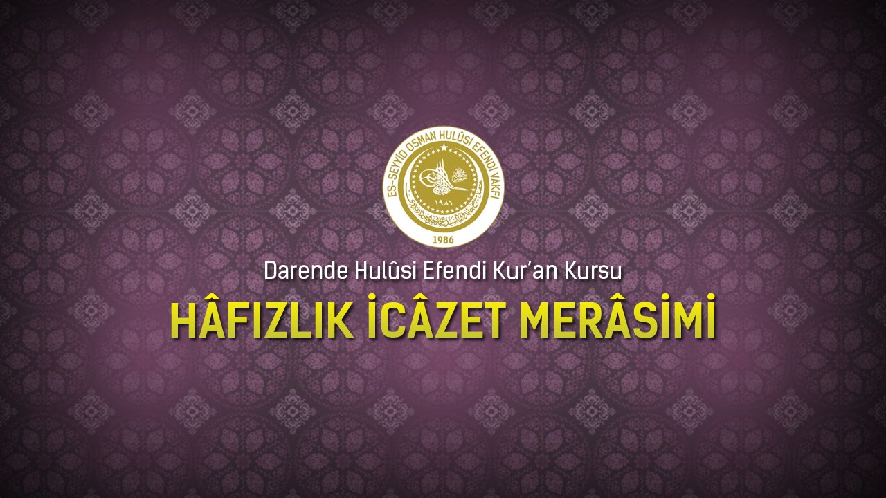 Hulusi Efendi Kur'an Kursu | Hafızlık İcazet Programı