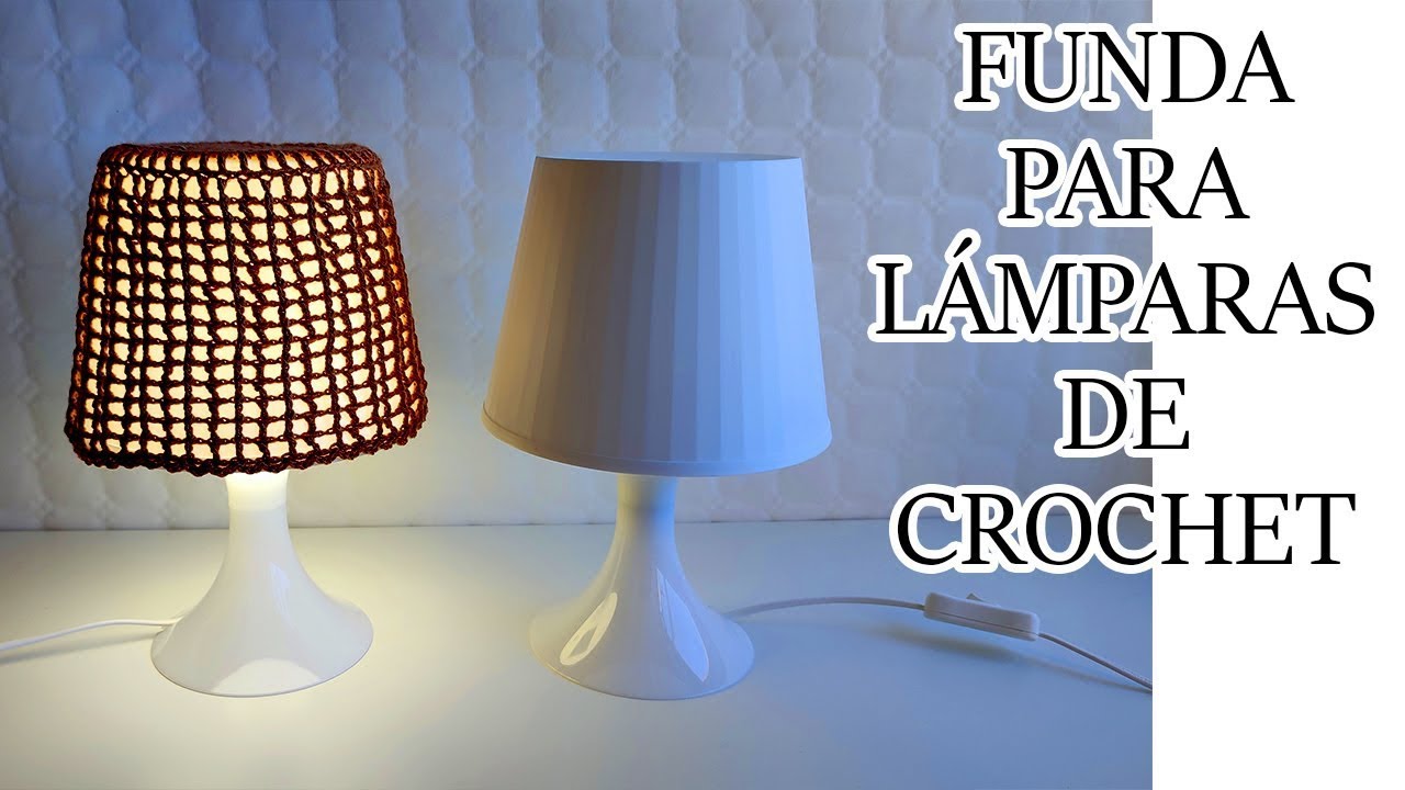 FUNDA DE CROCHET PARA LÁMPARAS, DECORACIÓN DEL HOGAR CON CROCHET, LÁMPARAS DE CROCHET, CROCHET FÁCIL