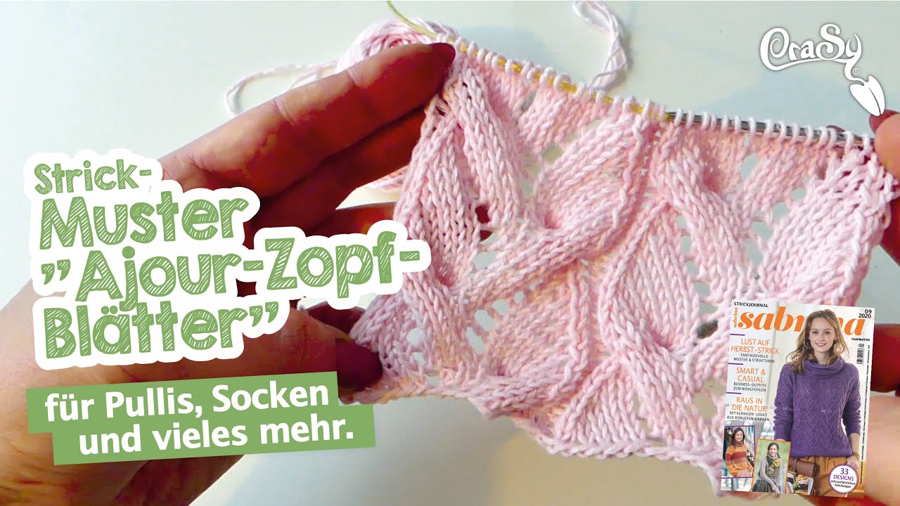 Ajour Zopf Blatt Muster  aus der Zeitschrift Sabrina stricken #Strickmuster #Lace