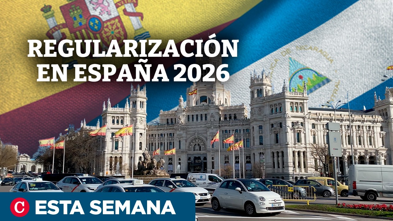 Más de 40 000 nicaragüenses pueden beneficiarse con la regularización migratoria en España