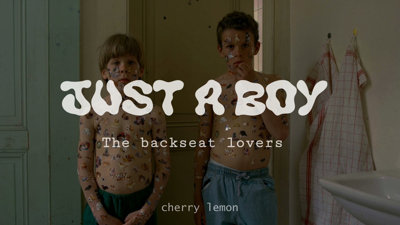 Just a boy - The Backseat Lovers | lyrics |