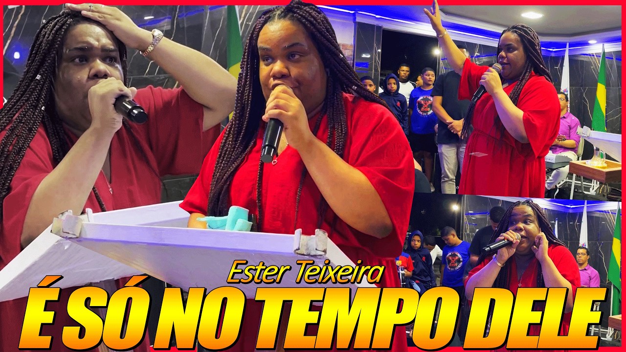 🔥 EU VOU CHEGAR NO TEMPO (Corinho de Fogo) - Ester Teixeira