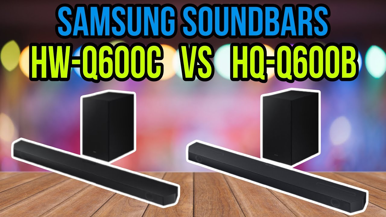 SAMSUNG HW-Q600C vs HW-600B SOUNDBAR | Full Comparison *New 2023* 🔥🔥🔥