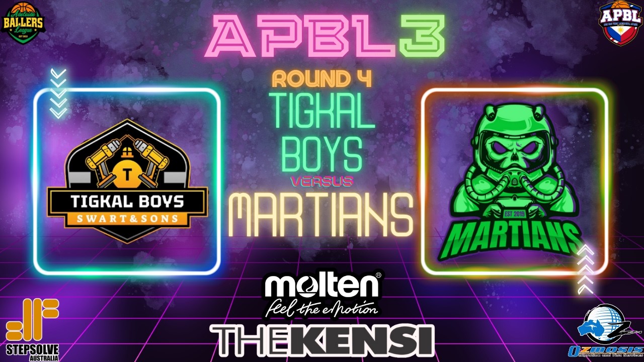 APBL 3 - MARTIANS VS TIGKAL BOYS - RD 4