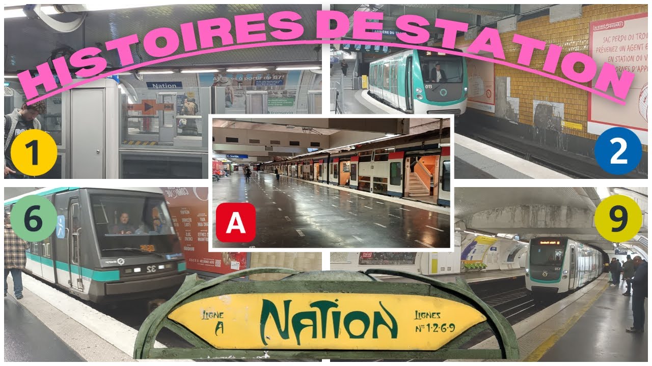 Histoires de station : Nation (Lignes 1, 2, 6, 9 et RER A)