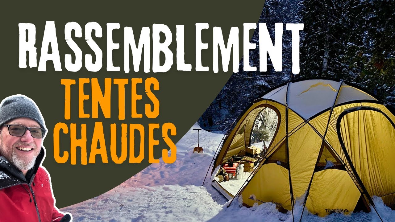 Camping d&rsquo;hiver entre YouTubeurs : 6 TENTES CHAUDES et 3 jours d&rsquo;aventures! #hottent