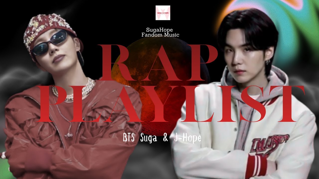 SugaHope Playlist - BTS Suga & J-Hope