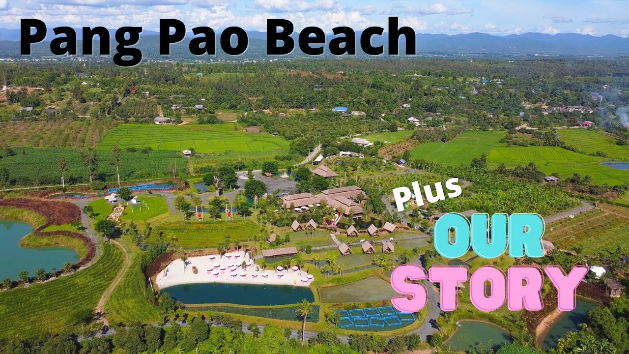 Living in Chiang Mai - Pang Pao Beach and Our Personal Bio
