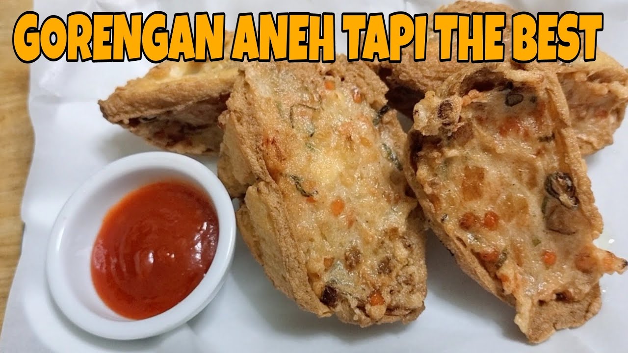 GORENGAN INI EMANG ENAK POLL..
