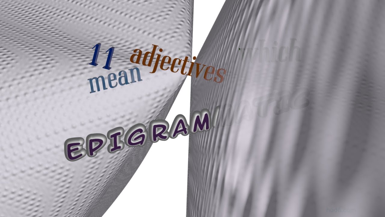 epigrammatic - 13 adjectives which are synonym to epigrammatic (sentence examples)