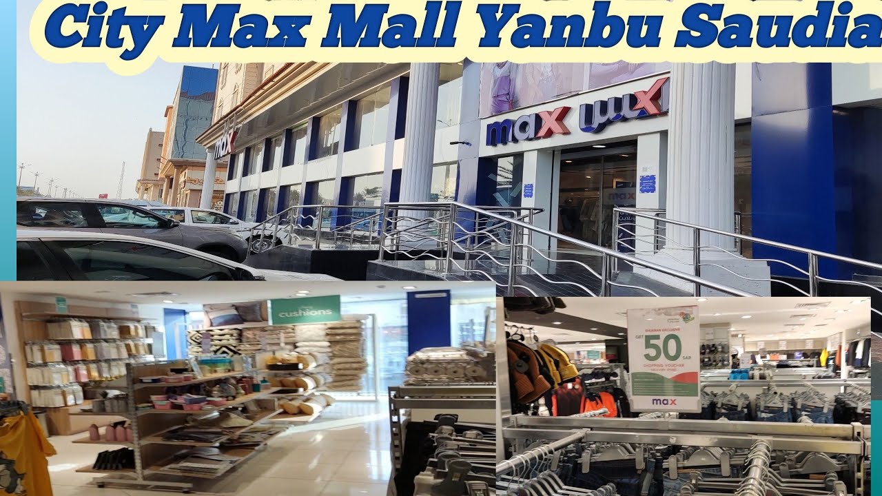 Clothes Malls City Max Mall //City Max//Yanbu Saudi Arabia
