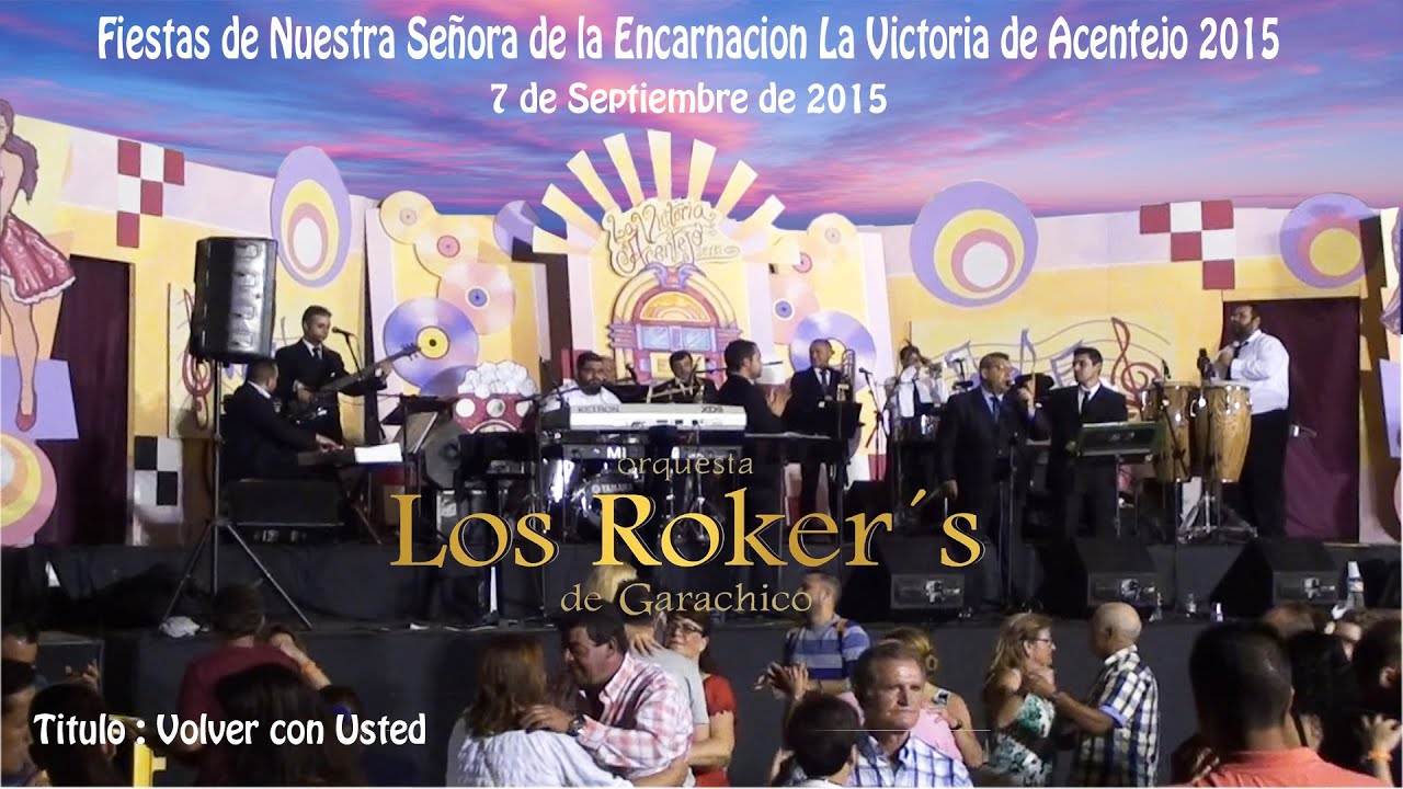 ORQUESTA LOS ROKER S DE GARACHICO   volver con usted