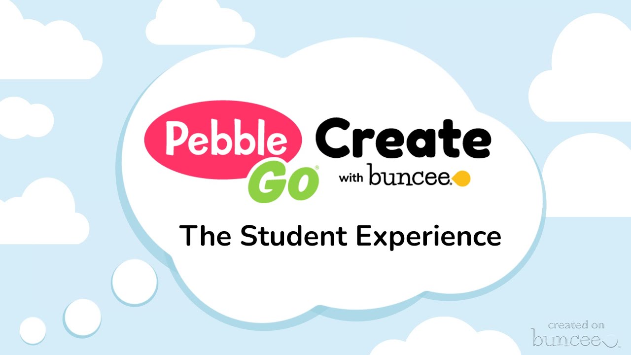 PebbleGo Create: The Student Experience