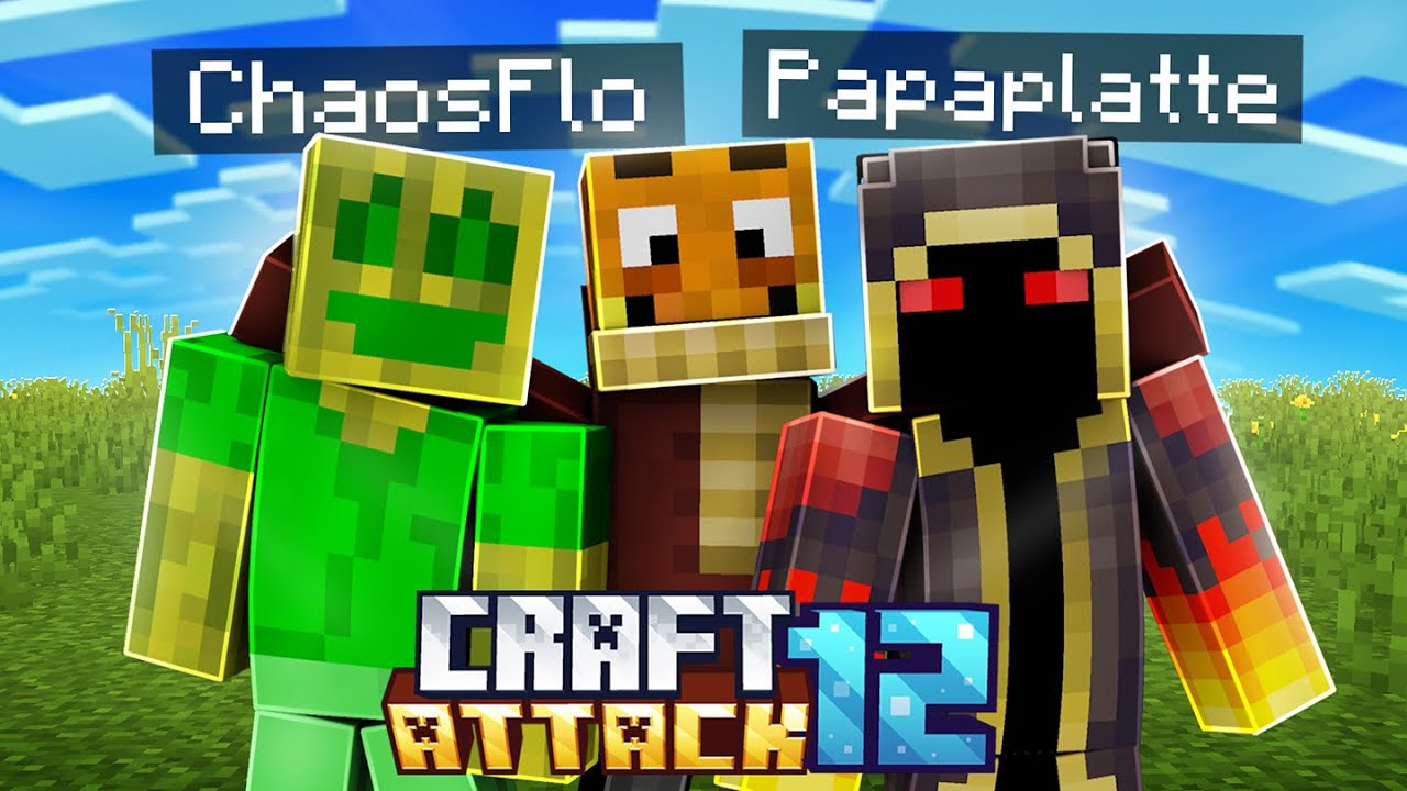 Mein erstes TREFFEN mit CHAOSFLO & PAPAPLATTE in CRAFT ATTACK 12 #02