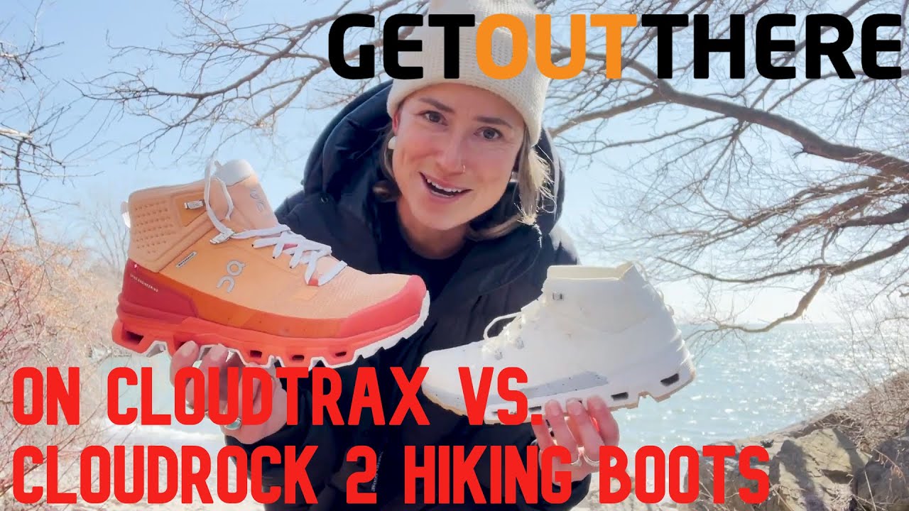 ON Running showdown: Cloudtrax versus Cloudrock 2 hiking boots