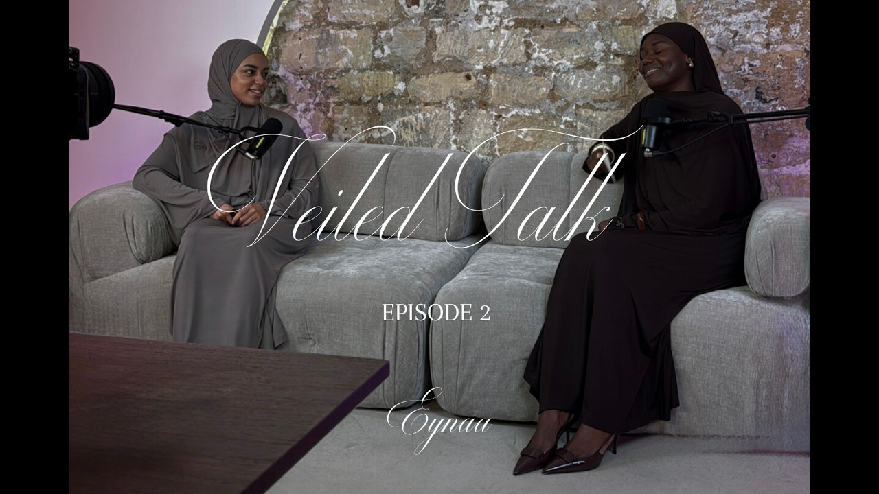 Podcast EYNAA  Veiled Talk #2 - Le récit d'Imân : de l'éloignement a la redécouverte de la foi.