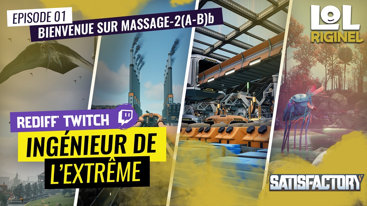 Satisfactory - Épisode 01 : Bienvenue sur MASSAGE-2(A-B)b