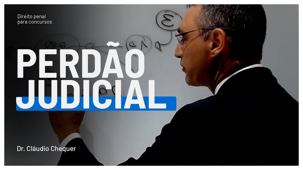 Perd&atilde;o Judicial | Dr. Cl&aacute;udio Chequer