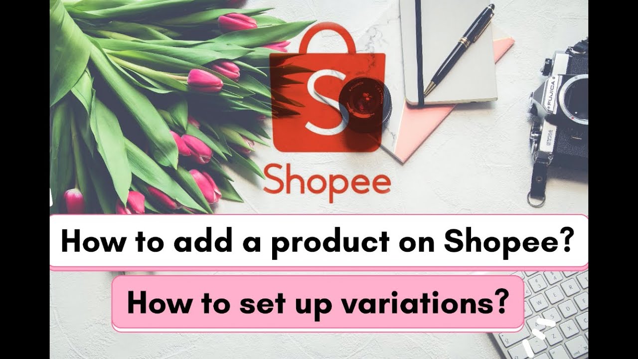 Paano mag-add ng product sa Shopee at mag-set ng variations?.. #shopee