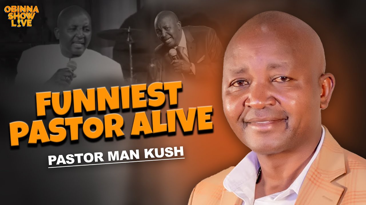 OBINNASHOWLIVE: MY LIFE WITH CHRIST - Man Kush