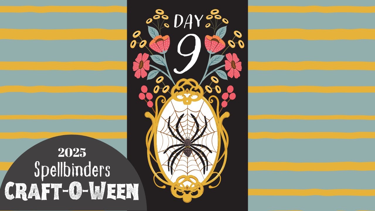 Day 9 Spellbinders 2024 13 Days of Craftoween / Little Monsters