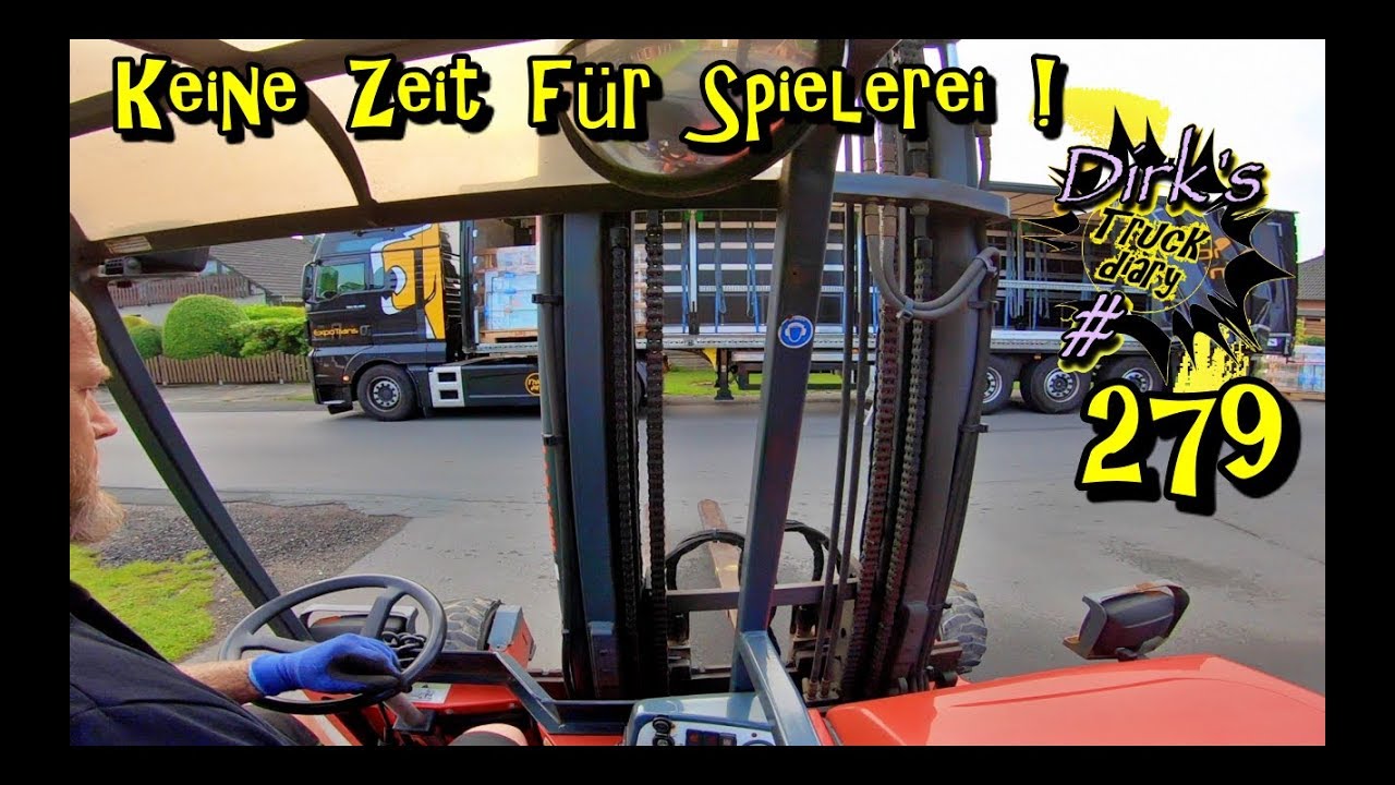 Keine Zeit für Spielerei! / Truck diary #279