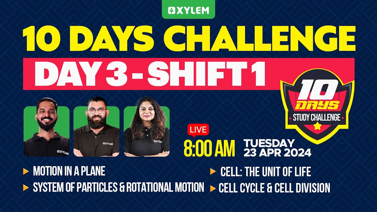 Target NEET 2024 : 10 Days Study Challenge - Day 3 - Shift 1 | Xylem NEET